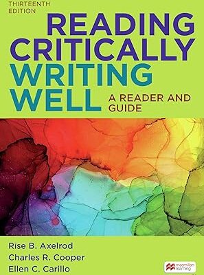 خرید و دانلود نسخه کامل کتاب Reading Critically, Writing Well: A Reader and Guide (13th Edition) –  +  Pdf