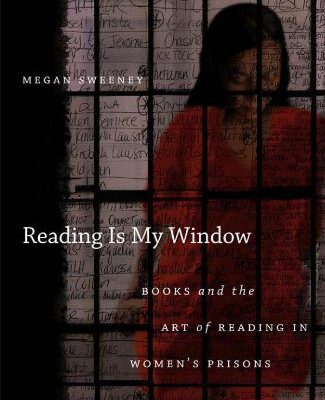 خرید و دانلود نسخه کامل کتاب Reading is My Window: Books and the Art of Reading in Women’s Prisons –  PDF