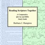 خرید و دانلود نسخه کامل کتاب Reading Scripture Together: A Comparative Qur’an and Bible STudy Guide –  +  Pdf