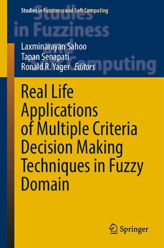 خرید و دانلود نسخه کامل کتاب Real Life Applications of Multiple Criteria Decision Making Techniques in Fuzzy Domain_684ec1462827d.jpeg خرید و دانلود نسخه کامل کتاب Real Life Applications of Multiple Criteria Decision Making Techniques in Fuzzy Domain