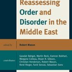 خرید و دانلود نسخه کامل کتاب Reassessing Order and Disorder in the Middle East: Regional Imbalance or Disintegration –  Pdf