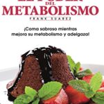 خرید و دانلود نسخه کامل کتاب Recetas El Poder del Metabolismo: ¡Coma sabroso mientras mejora su metabolismo y adelgaza! (Spanish Edition) –  +  pdf