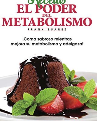 خرید و دانلود نسخه کامل کتاب Recetas El Poder del Metabolismo: ¡Coma sabroso mientras mejora su metabolismo y adelgaza! (Spanish Edition) –  +  pdf