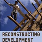 خرید و دانلود نسخه کامل کتاب Reconstructing Development Theory: International Inequality, Institutional Reform and Social Emancipation –  Pdf