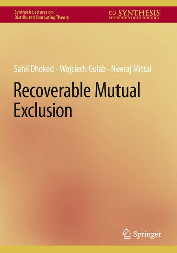 خرید و دانلود نسخه کامل کتاب Recoverable Mutual Exclusion_684d8c62ef47c.jpeg خرید و دانلود نسخه کامل کتاب Recoverable Mutual Exclusion