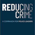 خرید و دانلود نسخه کامل کتاب Reducing Crime:  A Companion for Police Leaders