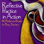 خرید و دانلود نسخه کامل کتاب Reflective Practice in Action:  80 Reflection Breaks for Busy Teachers (1-off Series)