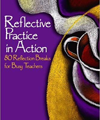 خرید و دانلود نسخه کامل کتاب Reflective Practice in Action:  80 Reflection Breaks for Busy Teachers (1-off Series)