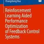 خرید و دانلود نسخه کامل کتاب Reinforcement Learning Aided Performance Optimization of Feedback Control Systems