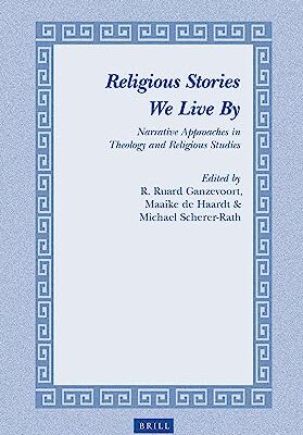 خرید و دانلود نسخه کامل کتاب Religious Stories We Live By: Narrative Approaches in Theology and Religious Studies –  Pdf