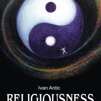 خرید و دانلود نسخه کامل کتاب Religiousness: Instructions for Use (Existence – Consciousness – Bliss –  +  PDF