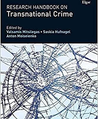 خرید و دانلود نسخه کامل کتاب Research Handbook on Transnational Crime (Research Handbooks on Globalisation and the Law) –  Pdf