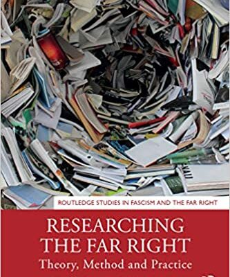 خرید و دانلود نسخه کامل کتاب Researching the Far Right: Theory, Method and Practice (Routledge Studies in Fascism and the Far Right) –  PDF