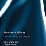 خرید و دانلود نسخه کامل کتاب Restorative Policing: Concepts, theory and practice [2018] –  PDF