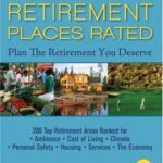 خرید و دانلود نسخه کامل کتاب Retirement Places Rated: What You Need to Know to Plan the Retirement You Deserve (Places Rated series) –  PDF