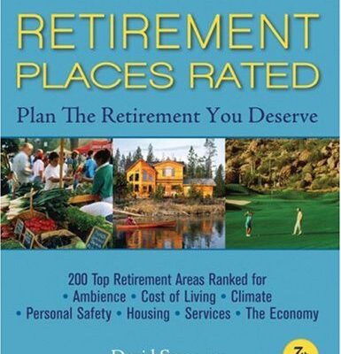 خرید و دانلود نسخه کامل کتاب Retirement Places Rated: What You Need to Know to Plan the Retirement You Deserve (Places Rated series) –  PDF