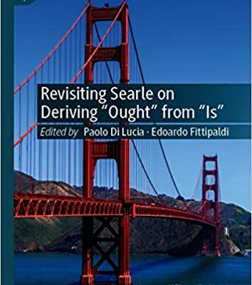 خرید و دانلود نسخه کامل کتاب Revisiting Searle on Deriving “Ought” from “Is” –  Pdf
