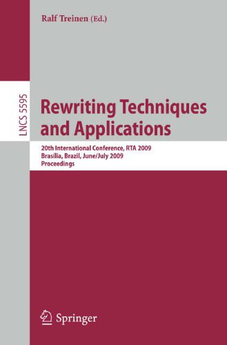 خرید و دانلود نسخه کامل کتاب Rewriting Techniques and Applications: 20th International Conference, RTA 2009, Brasília, Brazil, June 29 – July 1, 2009 Proceedings_685cf95fd193e.jpeg خرید و دانلود نسخه کامل کتاب Rewriting Techniques and Applications: 20th International Conference, RTA 2009, Brasília, Brazil, June 29 – July 1, 2009 Proceedings