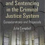 خرید و دانلود نسخه کامل کتاب Risk Assessment and Sentencing in the Criminal Justice System:  Considerations and Proposals