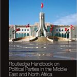 خرید و دانلود نسخه کامل کتاب Routledge Handbook on Political Parties in the Middle East and North Africa –  Pdf