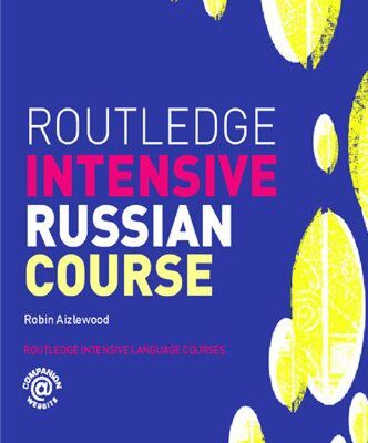 خرید و دانلود نسخه کامل کتاب Routledge Intensive Russian Course (Routledge Intensive Language Courses) –  Pdf