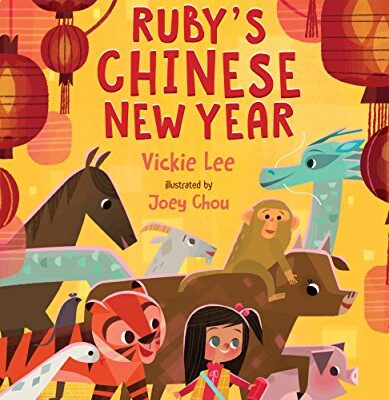خرید و دانلود نسخه کامل کتاب Ruby’s Chinese New Year by Vickie Lee – + pdf
