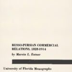 خرید و دانلود نسخه کامل کتاب Russo-Persian commercial relations, 1828-1914 – Pdf