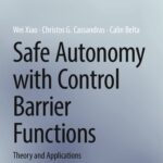 خرید و دانلود نسخه کامل کتاب Safe Autonomy with Control Barrier Functions: Theory and Applications
