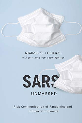 خرید و دانلود نسخه کامل کتاب SARS Unmasked: Risk Communication of Pandemics and Influenza in Canada – PDF_684580a4ad211.jpeg خرید و دانلود نسخه کامل کتاب SARS Unmasked: Risk Communication of Pandemics and Influenza in Canada – PDF