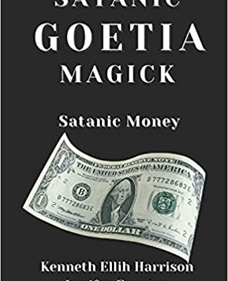 خرید و دانلود نسخه کامل کتاب Satanic Goetia Magick: Satanic Money –  +  pdf