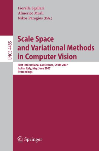 خرید و دانلود نسخه کامل کتاب Scale Space and Variational Methods in Computer Vision: First International Conference, SSVM 2007, Ischia, Italy, May 30 – June 2, 2007. Proceedings_6860dcbdd94f0.jpeg خرید و دانلود نسخه کامل کتاب Scale Space and Variational Methods in Computer Vision: First International Conference, SSVM 2007, Ischia, Italy, May 30 – June 2, 2007. Proceedings