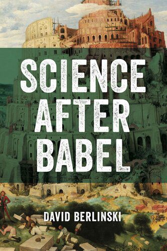 خرید و دانلود نسخه کامل کتاب Science After Babel BY Berlinski – + Pdf_6845ecbd329d0.jpeg خرید و دانلود نسخه کامل کتاب Science After Babel BY Berlinski – + Pdf