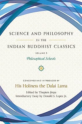 خرید و دانلود نسخه کامل کتاب Science and Philosophy in the Indian Buddhist Classics, Vol. 3: Philosophical Schools (3) – + Pdf_6845f0a191217.jpeg خرید و دانلود نسخه کامل کتاب Science and Philosophy in the Indian Buddhist Classics, Vol. 3: Philosophical Schools (3) – + Pdf