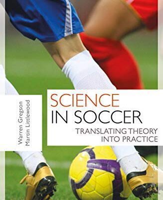 خرید و دانلود نسخه کامل کتاب Science in Soccer: Translating Theory into Practice –  PDF