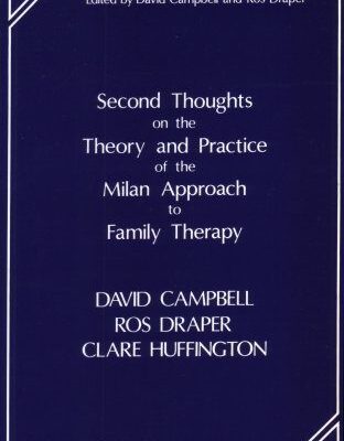 خرید و دانلود نسخه کامل کتاب Second Thoughts on the Theory and Practice of the Milan Approach to Family Therapy –  PDF
