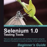 خرید و دانلود نسخه کامل کتاب Selenium 1.0 Testing Tools: Beginners Guide