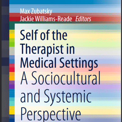 خرید و دانلود نسخه کامل کتاب Self of the Therapist in Medical Settings: A Sociocultural and Systemic Perspective –  PDF