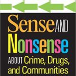خرید و دانلود نسخه کامل کتاب Sense and Nonsense About Crime, Drugs, and Communities (8th Edition) –  Pdf