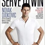 خرید و دانلود نسخه کامل کتاب Serve to Win: The 14-Day Gluten-Free Plan for Physical and Mental Excellence –  +  Pdf