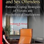 خرید و دانلود نسخه کامل کتاب Sexual Harassment and Sex Offenders:  Patterns, Coping Strategies of Victims and Psychological Implications (Safety and Risk in Society)