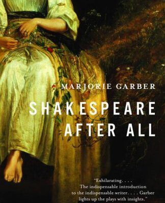 خرید و دانلود نسخه کامل کتاب Shakespeare After All BY Garber –  +  Pdf