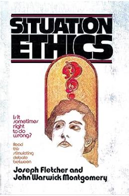 خرید و دانلود نسخه کامل کتاب Situation Ethics: True or False?: A Dialogue Between Joseph Fletcher & John Warwick Montgomery – + Pdf_6845ec55bf14f.jpeg خرید و دانلود نسخه کامل کتاب Situation Ethics: True or False?: A Dialogue Between Joseph Fletcher & John Warwick Montgomery – + Pdf
