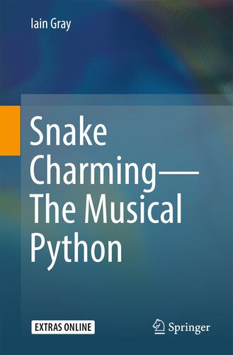 خرید و دانلود نسخه کامل کتاب Snake Charming – The Musical Python_684b075fe6d1f.jpeg خرید و دانلود نسخه کامل کتاب Snake Charming – The Musical Python