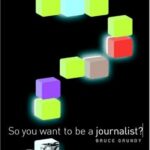 خرید و دانلود نسخه کامل کتاب So You Want To Be A Journalist? –  PDF