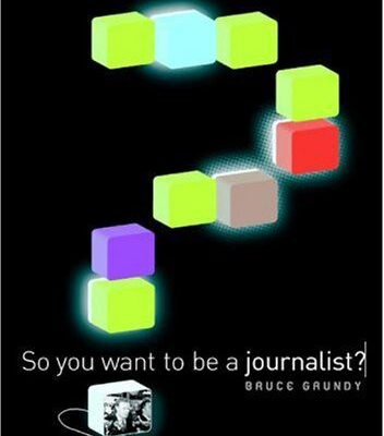 خرید و دانلود نسخه کامل کتاب So You Want To Be A Journalist? –  PDF