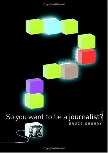 خرید و دانلود نسخه کامل کتاب So You Want To Be A Journalist? – PDF_683e43f565824.jpeg خرید و دانلود نسخه کامل کتاب So You Want To Be A Journalist? – PDF