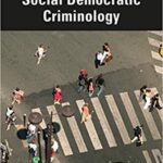 خرید و دانلود نسخه کامل کتاب Social Dematic Criminology (New Directions in Critical Criminology) –  PDF