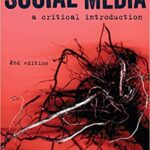 خرید و دانلود نسخه کامل کتاب Social Media: A Critical Introduction 2nd Edition –  +  PDF
