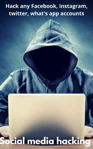 خرید و دانلود نسخه کامل کتاب Social media hacking: Hack Facebook,what’s app,instagram,twitter accounts_685d249d32de8.jpeg خرید و دانلود نسخه کامل کتاب Social media hacking: Hack Facebook,what’s app,instagram,twitter accounts
