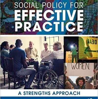 خرید و دانلود نسخه کامل کتاب Social Policy for Effective Practice: A Strengths Approach (5th Edition) [2020] –  PDF